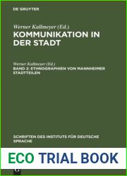 Kommunikation in der Stadt : Band 2 Ethnographien von Mannheimer Stadtteilen