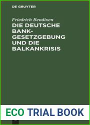 Die Deutsche Bankgesetzgebung Und Die Balkankrisis (German Edition)