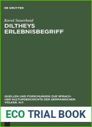 Diltheys Erlebnisbegriff: Entstehung, Glanzzeit Und Verkummerung Eines Literaturhistorischen Begriffs (Quellen Und Forschungen Zur Sprach Und … … Zur Sprach- Und Kulturgeschichte der)