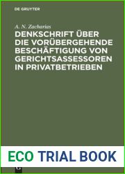 Denkschrift uber die vorubergehende Beschaftigung von Gerichtsassessoren in Privatbetrieben