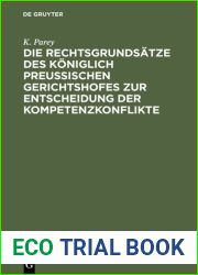 Die Rechtsgrundsatze des Koniglich Preussischen Gerichtshofes zur Entscheidung der Kompetenzkonflikte