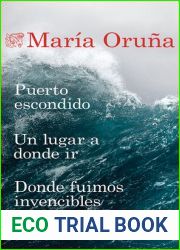 Puerto escondido ; Un lugar a donde ir ; Donde fuimos invencibles