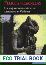 Felices pesadillas. Los mejores relatos de terror aparecidos en Valdemar