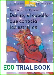 Danko, el caballo que conocia las estrellas