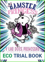 Hamster Princess y las doce princesas ratonas bailongas