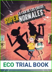 La liga de los chicos supernormales