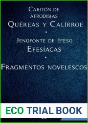Quereas y Calirroe, Efesiacas, Fragmentos novelescos