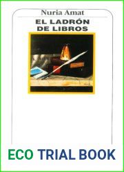 El ladron de libros y otras bibliomanias