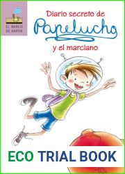 Diario secreto de Papelucho y el marciano