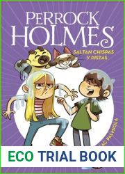 Saltan chispas y pistas (Serie Perrock Holmes 17)