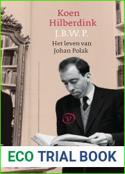 J.B.W.P. Het leven van Johan Polak