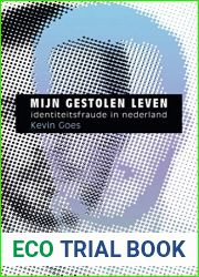 Mijn gestolen leven: identiteitsfraude in Nederland (Dutch Edition)