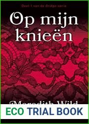 Op mijn knieen: Deel 1 van de Bridge-serie (Bridge-trilogie, 1)