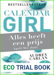Alles Heeft een Prijs: April Mei Juni (Calendar Girl #4-6)