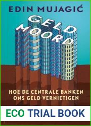 Geldmoord. Hoe de centrale banken ons geld vernietigen