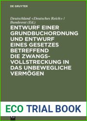 Entwurf einer Grundbuchordnung und Entwurf eines Gesetzes betreffend ..