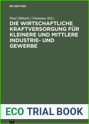 Die wirtschaftliche Kraftversorgung fur kleinere und mittlere Industrie- und Gewerbe