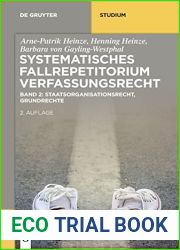 Systematisches Fallrepetitorium Verfassungsrecht: Staatsorganisationsrecht, Grundrechte (De Gruyter Studium) (German Edition)