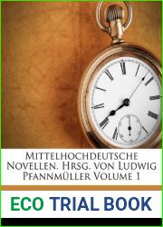 Mittelhochdeutsche Novellen. Hrsg. Von Ludwig Pfannmuller Volume 1 (German Edition)