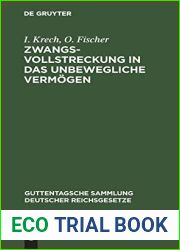 Zwangsvollstreckung in Das Unbewegliche Vermogen: Im Reiche Und in Preussen (Guttentagsche Sammlung Deutscher Reichsgesetze) (German Edition)