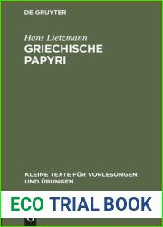 Griechische Papyri: Ausgewaehlt U. Erkl