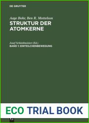 Struktur der Atomkerne : Band 1 Einteilchenbewegung