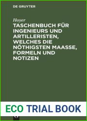 Taschenbuch fur Ingenieurs und Artilleristen, welches die nothigsten Maasse, Formeln und Notizen