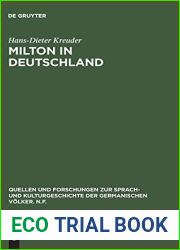 Milton in Deutschland: Seine Rezeption Im Latein- Und Deutschsprachigen Schrifttum Zwischen 1651 Und 1732 (Quellen Und Forschungen Zur Sprach Und … … Zur Sprach- Und Kulturgeschichte der)