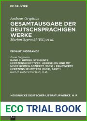 Gesamtausgabe der deutschsprachigen Werke. Band 2 Himmel Steigente HertzensSeufftzer. Ubersehen und mit newe Reimen gezieret Ernewerte Hertzens Seufftzer