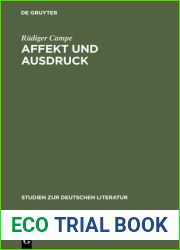 Affekt Und Ausdruck: Zur Umwandlung Der Literarischen Rede Im 17. Und 18. Jahrhundert