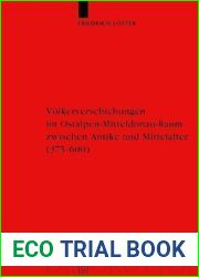 Volkerverschiebungen im Ostalpen-Mitteldonau-Raum zwischen Antike und Mittelalter (375-600) (Erganzungsbande Zum Reallexikon der Germanischen Altertumskunde)