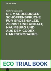 Die Magdeburger Schoffenspruche fur Gross-Salze, Zerbst und Anhalt, Naumburg und aus dem Codex Harzgerodanus