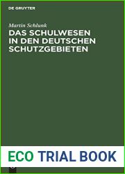 Das Schulwesen in den deutschen Schutzgebieten (German Edition)