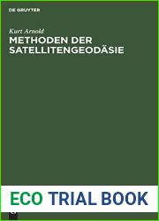 Methoden Der Satellitengeodasie (German Edition)