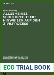 Allgemeines Schuldrecht Mit Hinweisen Auf Den Zivilprozess (Privatrecht. Lehrbuch Fur Fachhochschulstudenten, 2) (German Edition)