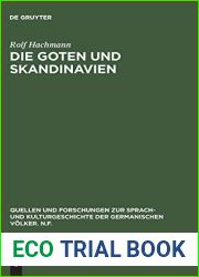 Die Goten Und Skandinavien (Quellen Und Forschungen Zur Sprach Und Kulturgeschichte Der Germanischen Volker; N.f.) (German Edition)