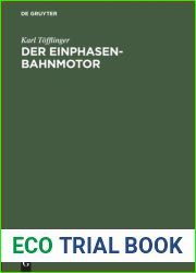 Der Einphasen-Bahnmotor: Kritik Und Ersatz Seines Vektor-Diagramms