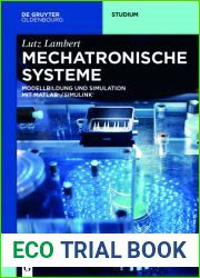 Mechatronische Systeme: Modellbildung und Simulation mit MATLAB(R) SIMULINK(R) (De Gruyter Studium) (German Edition)