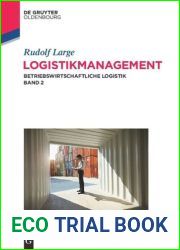 Logistikmanagement : Betriebswirtschaftliche Logistik Band 2