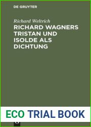 Richard Wagners Tristan und Isolde als Dichtung