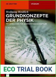 Grundkonzepte der Physik: Mit Einblicken fur Geisteswissenschaftler (De Gruyter Studium) (German Edition)