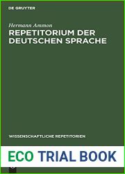 Repetitorium Der Deutschen Sprache: Gotisch, Althochdeutsch, Altsachsisch (Wissenschaftliche Repetitorien, 8) (German Edition)