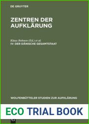 Zentren der Aufklarung. IV Der danische Gesamtstaat