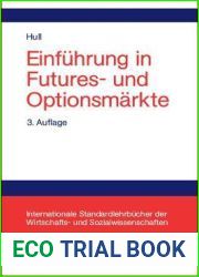 Einfuhrung in Futures- und Optionsmarkte