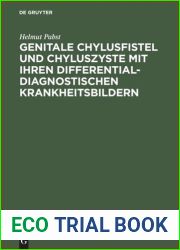 Genitale Chylusfistel Und Chyluszyste Mit Ihren Differentialdiagnostischen Krankheitsbildern: Diagnose, Differentialdiagnose, Therapie (German Edition)