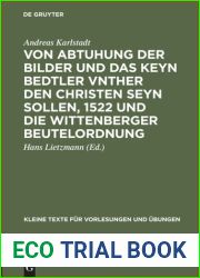 Von Abtuhung der Bilder und das keyn Bedtler vnther den Christen seyn sollen, 1522 und die Wittenberger Beutelordnung
