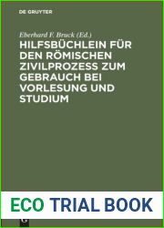 Hilfsbuchlein fur den romischen Zivilprozess zum Gebrauch bei Vorlesung und Studium