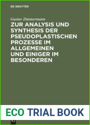 Zur Analysis und Synthesis der pseudoplastischen Prozesse im Allgemeinen und einiger im Besonderen