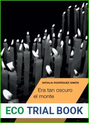 Era tan oscuro el monte