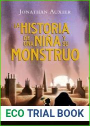 La historia de una nina y su monstruo